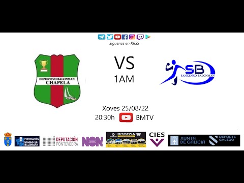 220825 1AM BM CHAPELA - BM SANXENXO(Amigable)