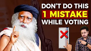 🔴SADHGURU WARNING | Don’t Do This 1 MISTAKE IN VOTING | Lok Sabha Election 2024 | Sadhguru Darshan