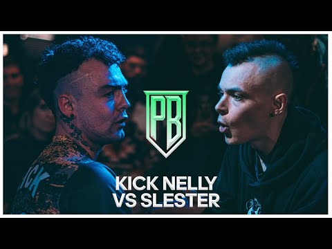 Slester vs Kick Nelly