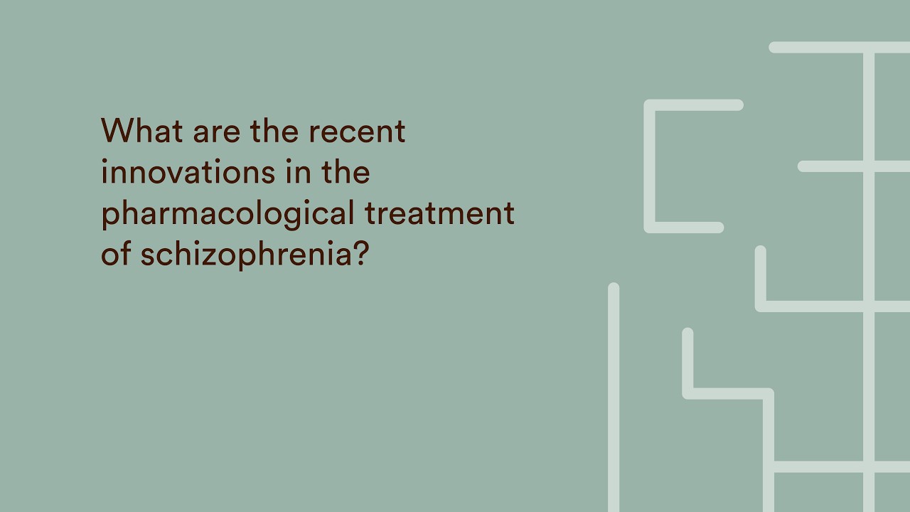 What are the recent innovations in the pharmacological treatment of schizophrenia?