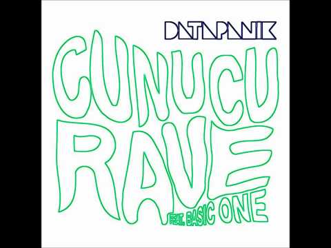 Datapanik - Cunucu Rave(Feat. Basic One)