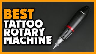 Top 5 Best Tattoo Rotary Machine Review (2024)