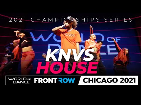 KNVS House I World of Dance Chicago 2021 I FRONTROW