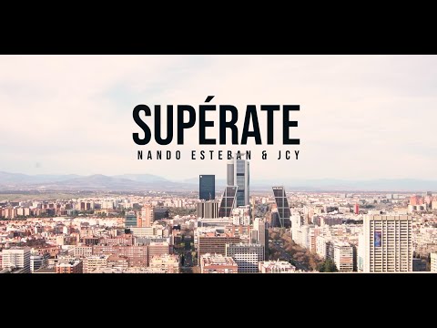 Supérate - Nando Esteban ft JCY (Official Music Video).