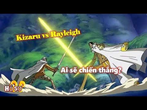 Kizaru vs Rayleigh: Ai sẽ chiến thắng?