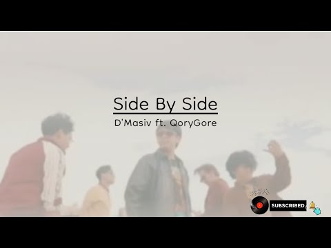 D'Masiv ft. QoryGore - Side By Side (Lirik Lagu) |Kotak Musik