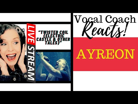LIVE REACTION: AYREON "Twisted Coil (Electric Castle And Other Tales)" Vocal Coach Reacts!