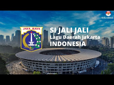Lagu daerah Indonesia - SI JALI JALI - JAKARTA [Lirik Lagu]