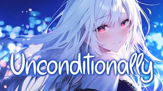 Download lagu 「Nightcore」 Unconditionally - Katy Perry ♡ (Lyrics) mp3