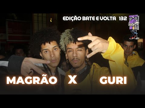 (Clássico 🥵 )MAGRÃO x GURI| SEMI FINAL | 132° Batalha dos Estudantes | Guarulhos | SP