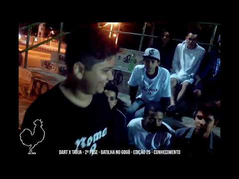 DART x TARJA ((2ª Fase))   Batilha no Gogó  - Edição 25  - Conhecimento