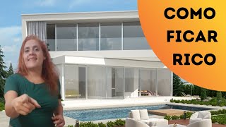 Descubra a Base Para Ficar Rico