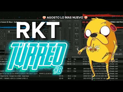 RKT TURREO #8 🍑LO MAS NUEVO🍑 LA JOAQUI EL NOBA CALLEJERO FINO GUSTY DJ Y MAS