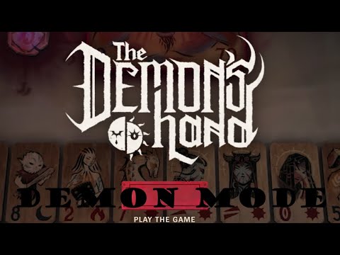 The Demon's Hand | Demon Mode/Difficulty Complete! (first try!)