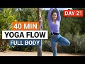 40 Min Full Body Yoga Flow International Yoga Day Day 21 30 Day Improvers Yoga Challenge