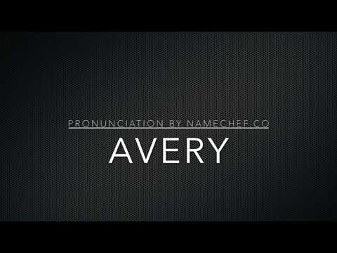 How to Pronounce Avery