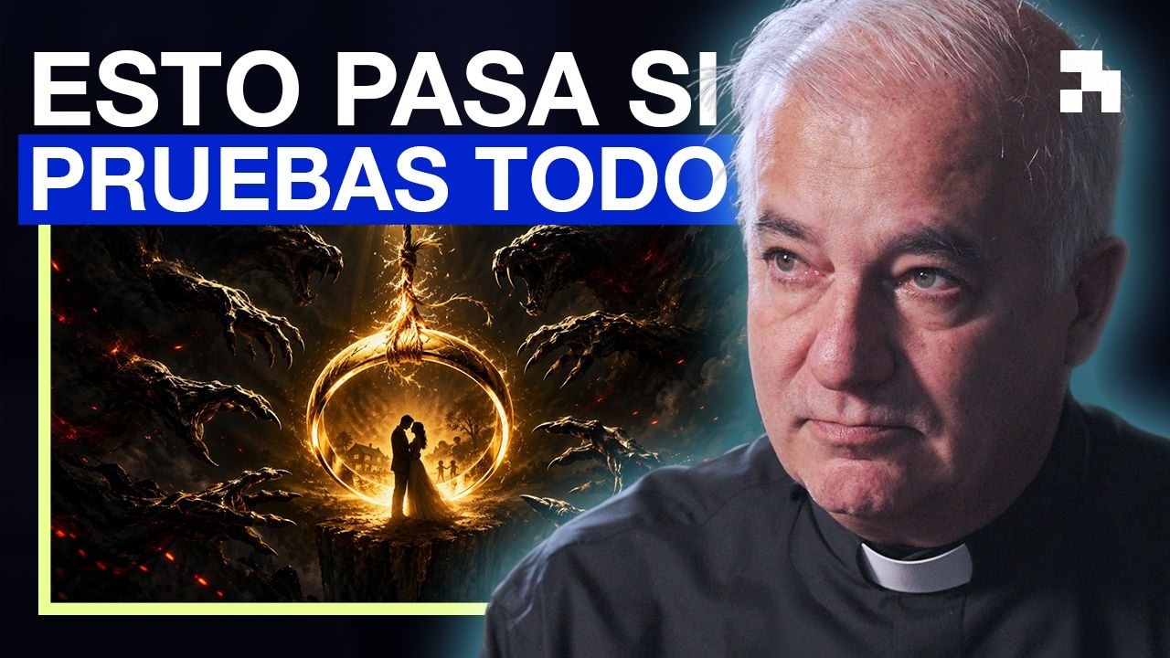 "PROBAR" ANTES DE CASARTE PUEDE ENGAÑARTE Y DESTRUIR TODO - Padre Ángel Espinosa