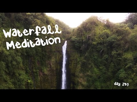 Waterfall Yoga Pose Meditation (Day 287)/ Yoga Pose Meditation