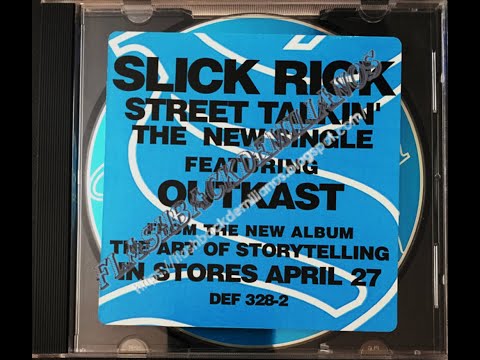 Slick Rick  - Street Talkin' (Radio Edit) (Ft. OutKast)