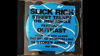 Slick Rick  - Street Talkin' (Radio Edit) (Ft. OutKast)