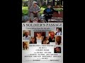 A SOLIDER S PASSAGE Full Feature Film Color Version