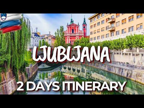 2 Days in Ljubljana, Slovenia - The Perfect Itinerary!