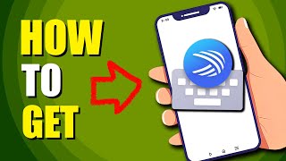 How To Get SwiftKey Keyboard (Quick & Easy Guide)