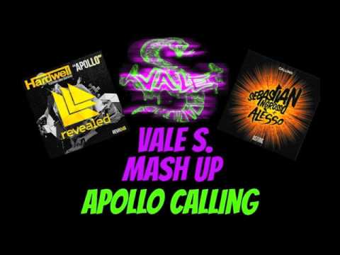 Hardwell vs Sebastian Ingrosso ft. Alesso - Apollo Calling (Vale S. mash up)