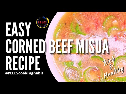 Easy Corned Beef Misua Soup Recipe | PELES Cooking...
