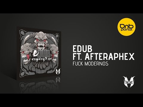 eDUB ft. AfterAphex - Fuck Modernos [Mindocracy Recordings]