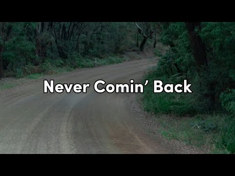 Flatland Cavalry - Never Comin’ Back (Lyrics)