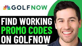 HOW TO GET BEST GOLFNOW DISCOUNT PROMO CODES IN 2026 (FULL GUIDE)