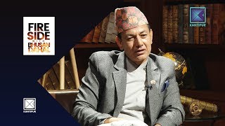 Nawaraj Silwal (MP, CPN UML) - Fireside | 30 April 2018