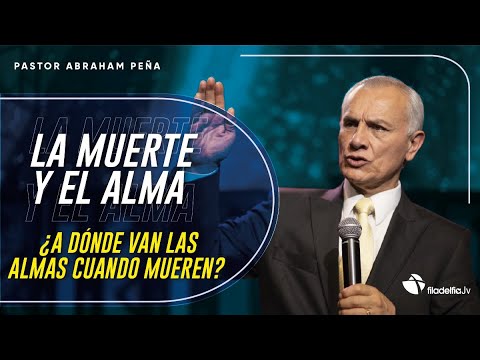 La muerte y el alma - Abraham Peña - 06 Junio 2021