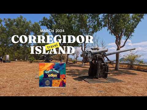 Corregidor Full Tour | Travelling to One of Historical Island in WW2 Pacific War