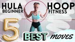 Top 5 Hula Hoop Moves to GET FIT