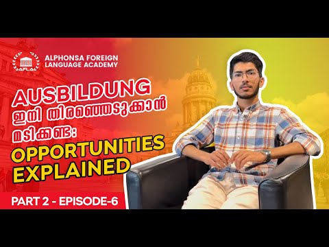 Ausbildung Opportunities Explained -  Experience of Ahammed Ramzi - Part 6