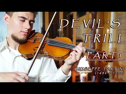 DEVIL'S TRILL - Tartini Violin Sonata in G minor (1/2)