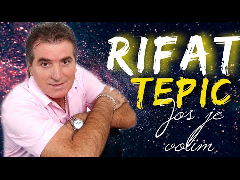 Rifat Tepic - Jos je volim | Official Lyric Video | Hd 2023