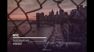 NYC [Interpol - Lyrics]