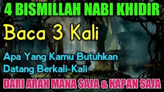 Download lagu 4 BISMILLAH NABI KHIDIR🌴UNTUK KEKAYAAN MELIMPAH, BACA 3 KALI SAJA, UANG PENUHI RUMAHMU, DOA KAYA mp3 Download lagu 4 BISMILLAH NABI KHIDIR🌴UNTUK KEKAYAAN MELIMPAH, BACA 3 KALI SAJA, UANG PENUHI RUMAHMU, DOA KAYA mp3