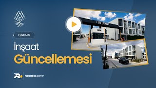 Sylvana İstanbul Bahçeşehir – Eylül 2026 İnşaat Güncellemesi