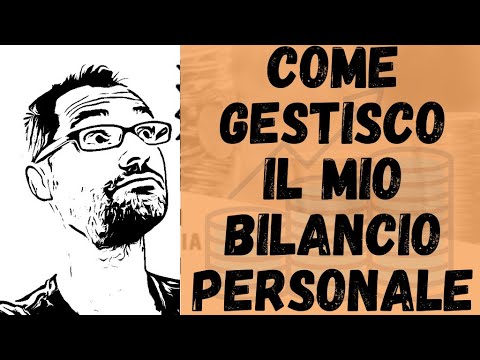 💰 BILANCIO PERSONALE - Ecco come gestisco i miei risparmi - Entrate e Uscite di denaro