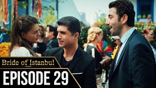 Bride of Istanbul - Episode 29 (English Subtitles)