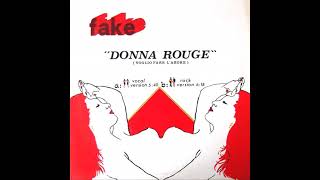 Fake - Donna Rouge (Voglio Fare L'Amore) (Disco Version)