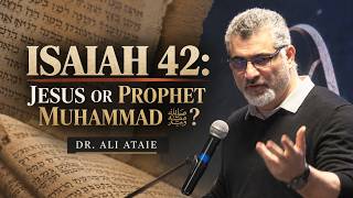 Video: Is Isaiah 42 about Jesus or Muhammad, asks Ali Ataie | Blogging Theology