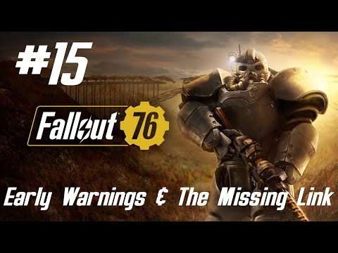 Fallout 76 Walkthrough Part 15 - Early Warnings & The Missing Link (No Commentary)
