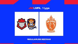LMR1L. Vilniaus SM „Sostinės tauras-Eglė“ - Panevėžio HC „Kova-PSC-2“