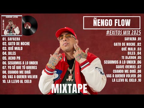 ÑENGO FLOW MIX | BEST OF ÑENGO FLOW