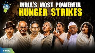 Most Powerful Hunger Strikes of India